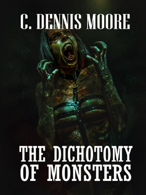 cover image of The Dichotomy of Monsters